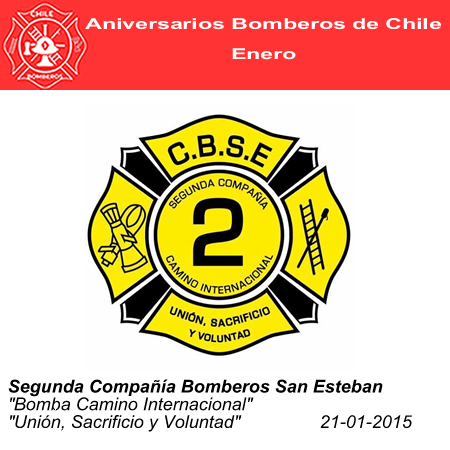 ANIVERSARIO SEGUNDA COMPA&Ntilde;IA BOMBEROS DE SAN ESTEBAN BOMBA CAMINO INTERNACIONAL